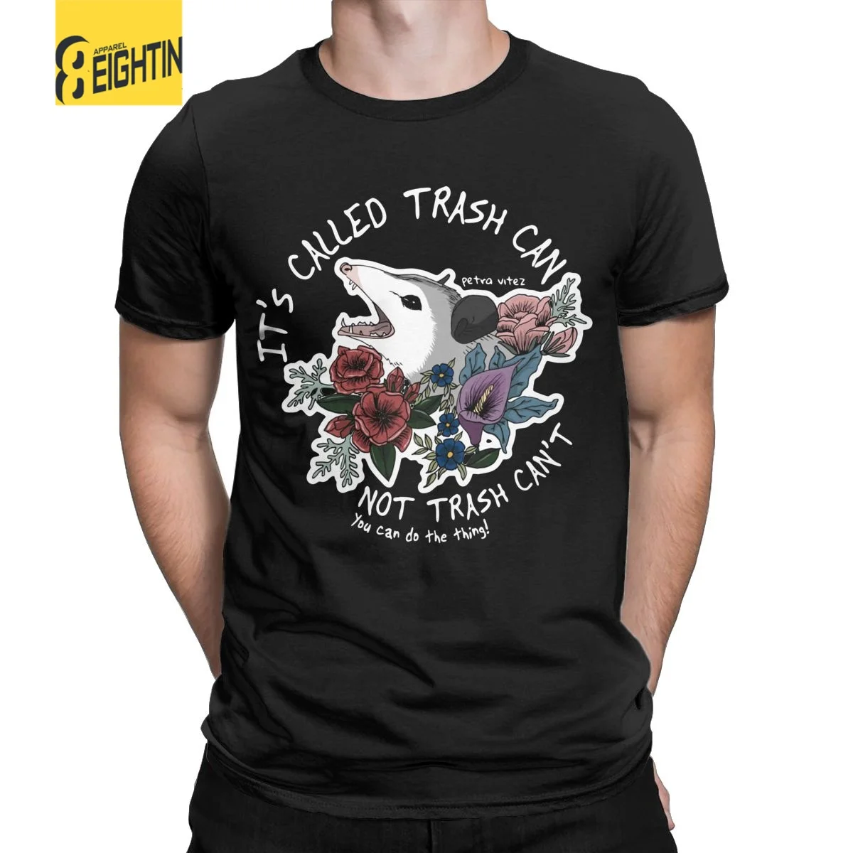 

Men's Possum Flowers T Shirts It's Called Trash Can Not 100% Cotton Clothes Vintage Short Sleeve Crew Neck Tees Printing T-Shirt