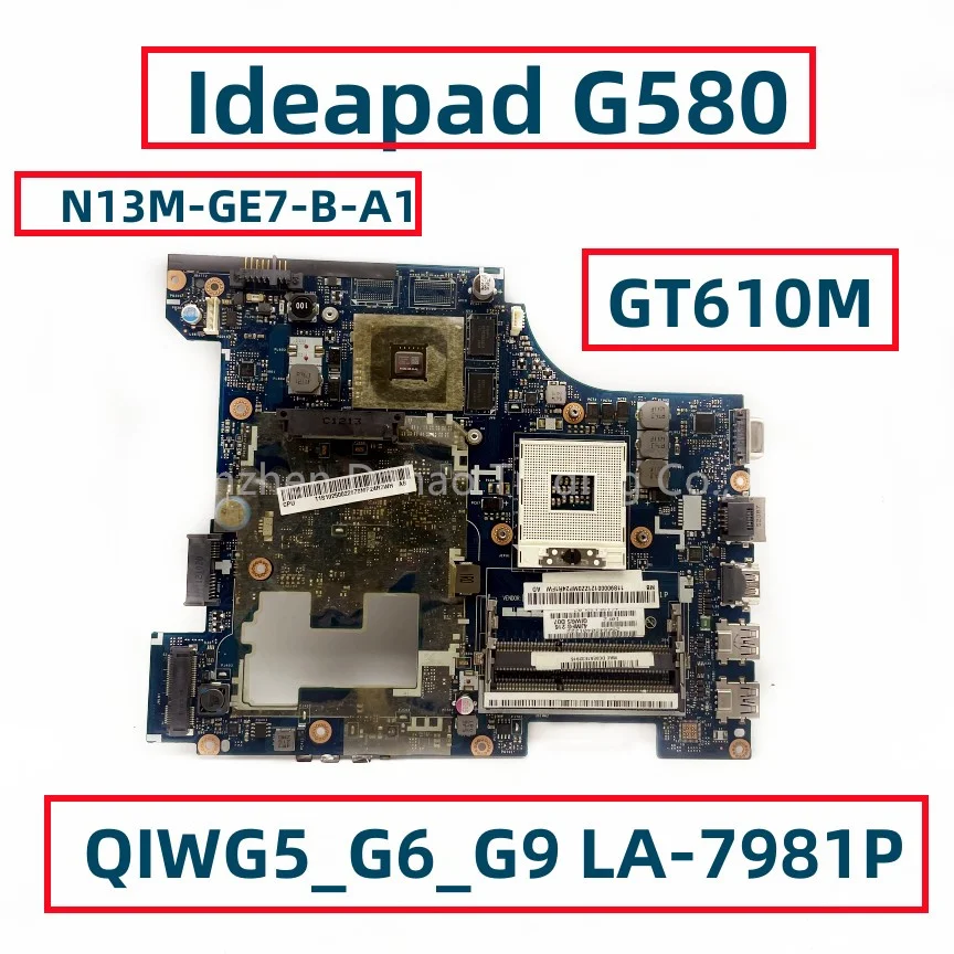 QIWG5_G6_G9 LA-7981P для Lenovo Ideapad G580 материнская плата для ноутбука с N13M-GE7-B-A1 GT610M 1 ГБ HM76 DDR3 полностью протестирована