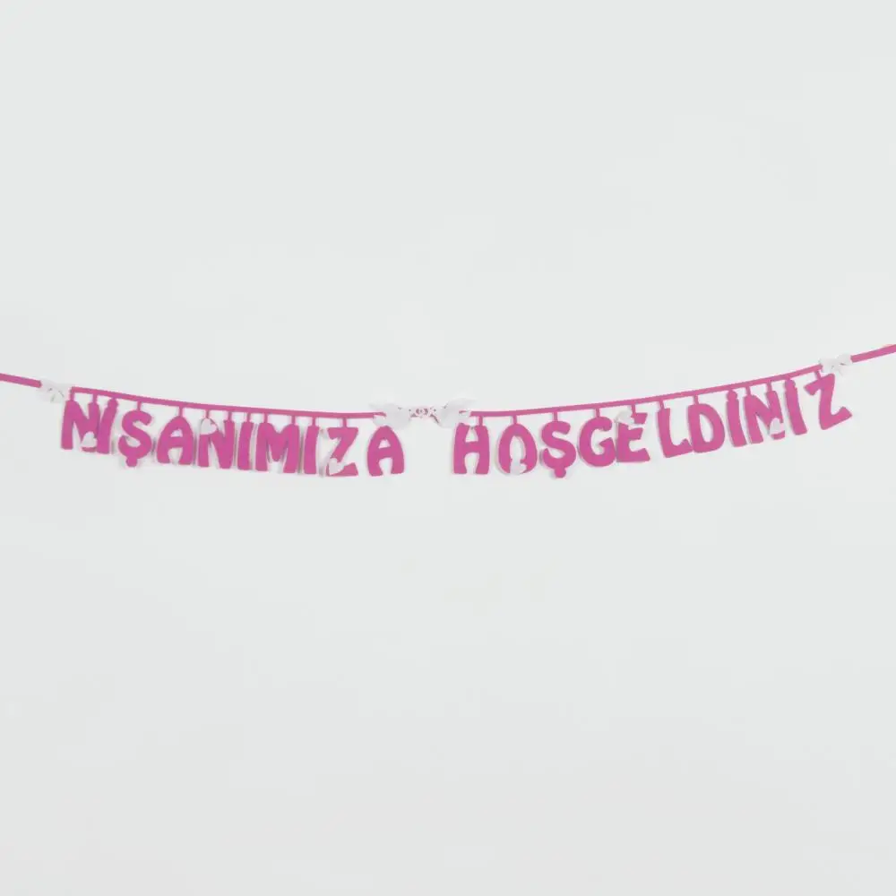 

Nişanımıza Welcome Felt Writing