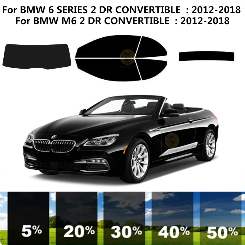 

Precut nanoceramics car UV Window Tint Kit Automotive Window Film For BMW 6 SERIES 2 DR CONVERTIBLE 2012-2018