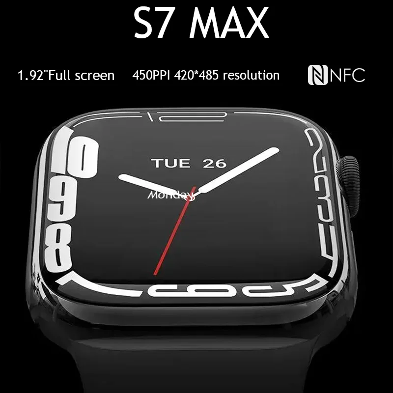 

Новинка 2022, Смарт-часы S7 MAX, экран 7 420*485, для мужчин и женщин, NFC платеж, 1,92 дюйма, фитнес-упражнения, Bluetooth-вызов, IP67, для Apple