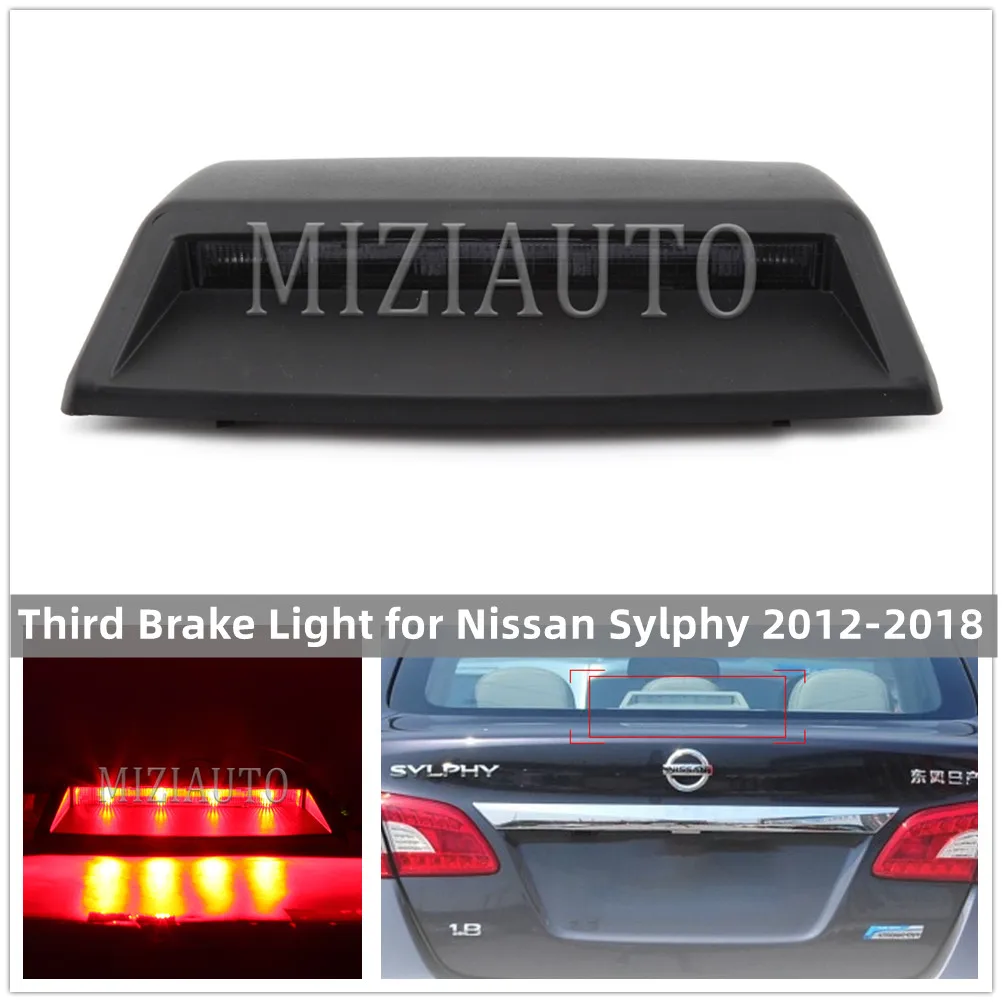 

LED Rear Third Brake Light For Nissan Sylphy 2012 2013 2014 2015 2016 2017 2018 High Mount Light Stop Brake Lamp Car Accessories