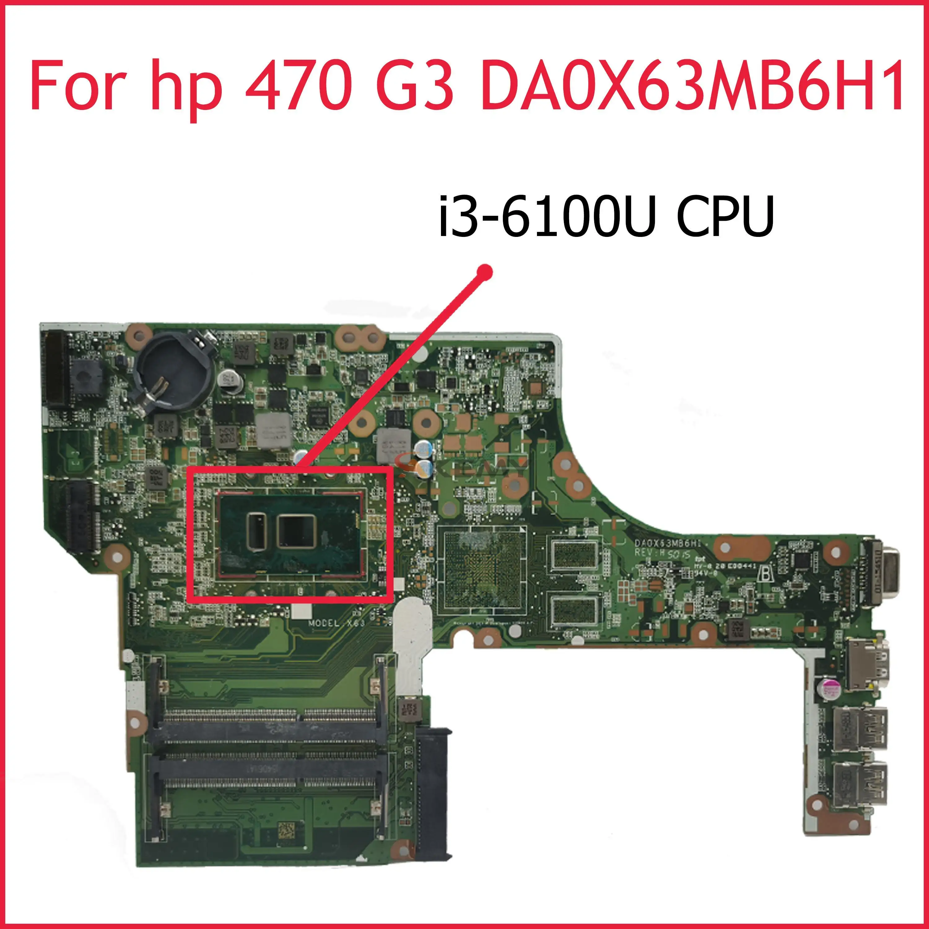 

830930-601 830930-001 для ноутбука HP ProBook X63 450 G3 470 G3, материнская плата DA0X63MB6H1 с процессором i3-6100U DDR3L 100%, полностью протестирована