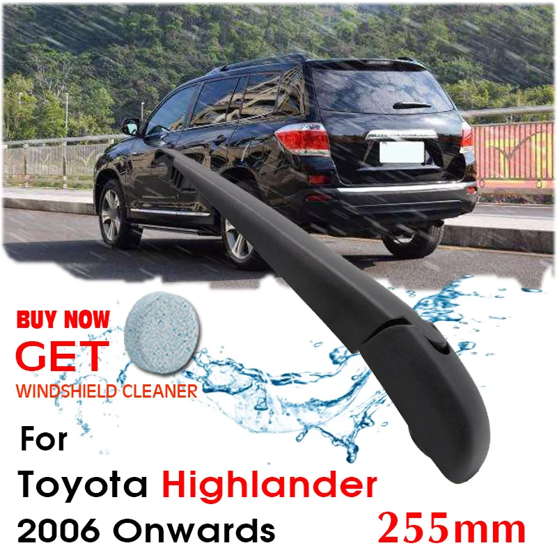 

Car Wiper Rear Back Window Windscreen Windshield Wipers For Toyota Highlander Hatchback 255mm 2006 Onwards Auto Accessories