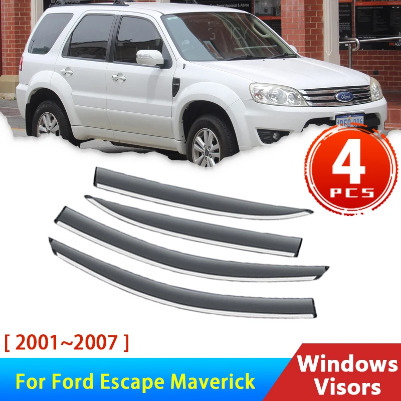 4x Car Window Visor for Ford Escape Maverick 2001~2007 Accessories Wind Deflectors Rain Eyebrow Guard Auto Awning Trim 2006 2003