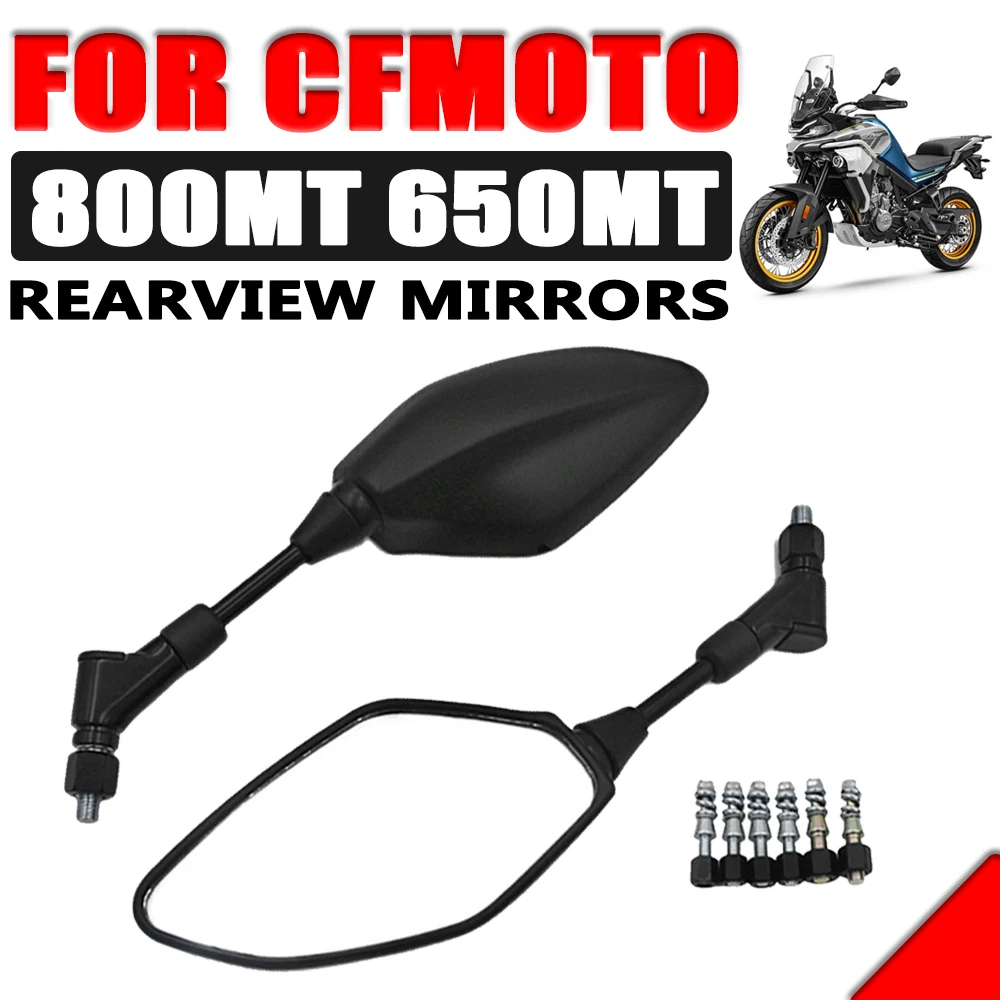 

For CFMOTO CF 650MT MT650 650 800MT MT800 MT 800 MT Motorcycle Accessories Rearview Mirrors Side Rear View Mirror Spare Parts