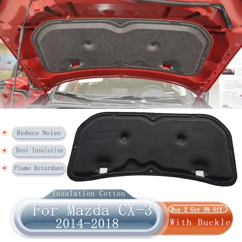 

Для Mazda CX-3 2014-2018 передний капот изоляция двигателя хлопковая теплоизоляционная подкладка звукоизоляционный коврик двигателя для Mazda