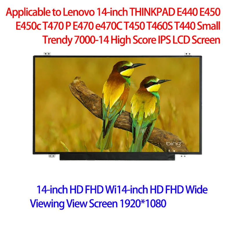 Applicable to Lenovo  THINKPAD E440 E450 E450c T470 P E470 e470C T450 T460S T440 Small Trendy 7000-14 High Score IPS LCD Scree