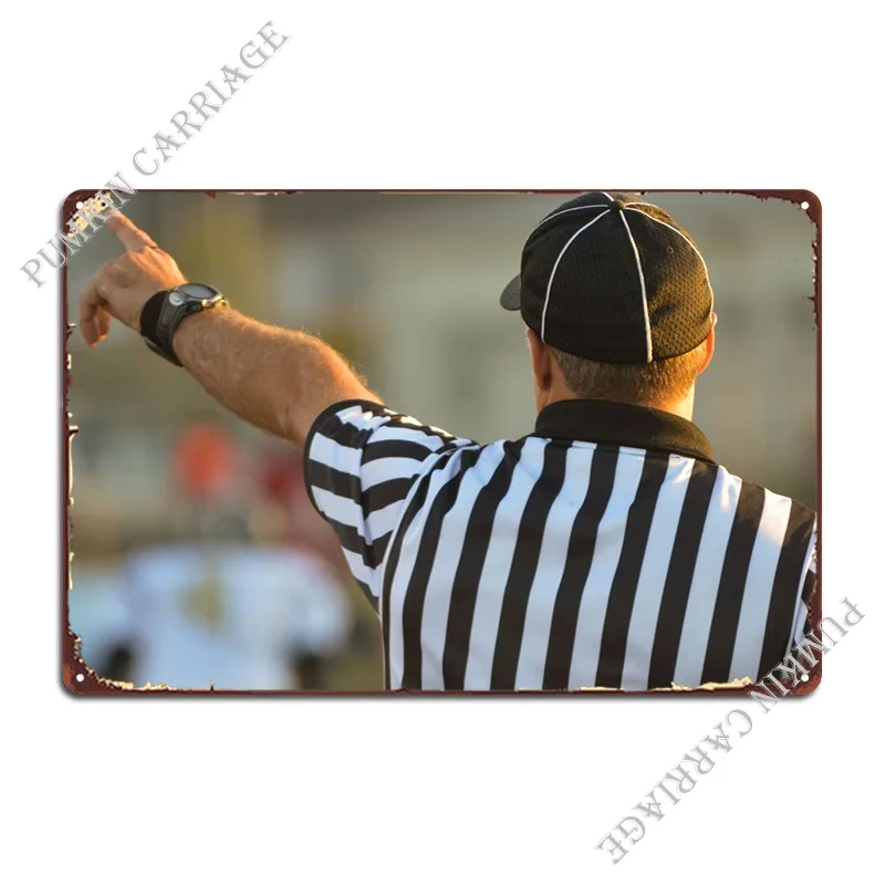 

Арбитр выполняет правящий металлический знак ржавая фотография гостиной жестяной знак плакат