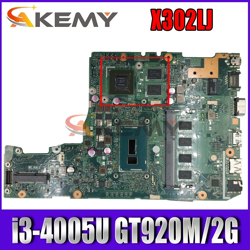 

Akemy X302LJ Motherboard For Asus X302LJ X302L Laotop Mainboard with I3-4005U CPU GT920M/2G
