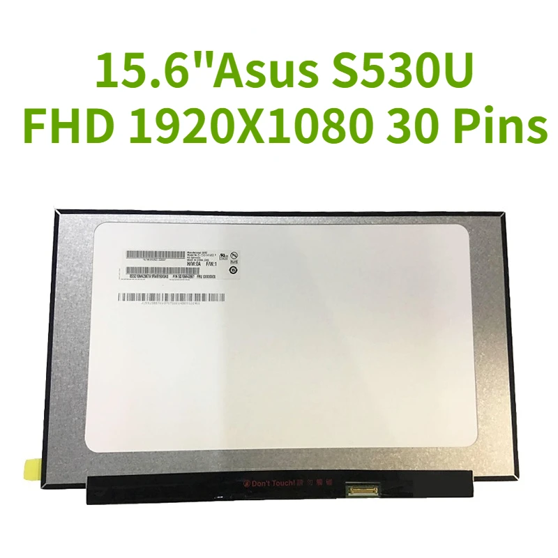 

15.6" IPS Laptop Matrix For Asus S530U LCD Screen Matte FHD 1920X1080 30 Pins Panel replacement