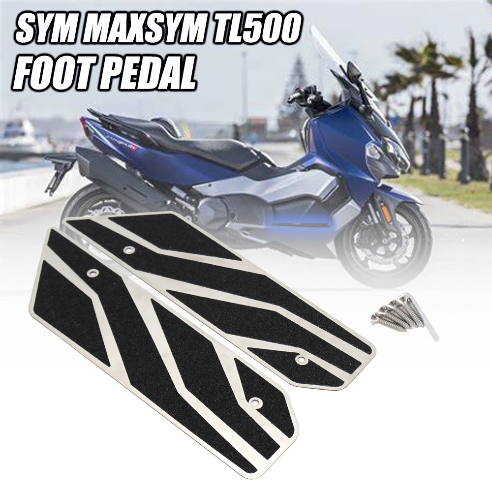 

For New Motorcycle Accessories Maxsym TL 500 Driver Pedal Pedal Foot Pedal For SYM MAXSYM TL500