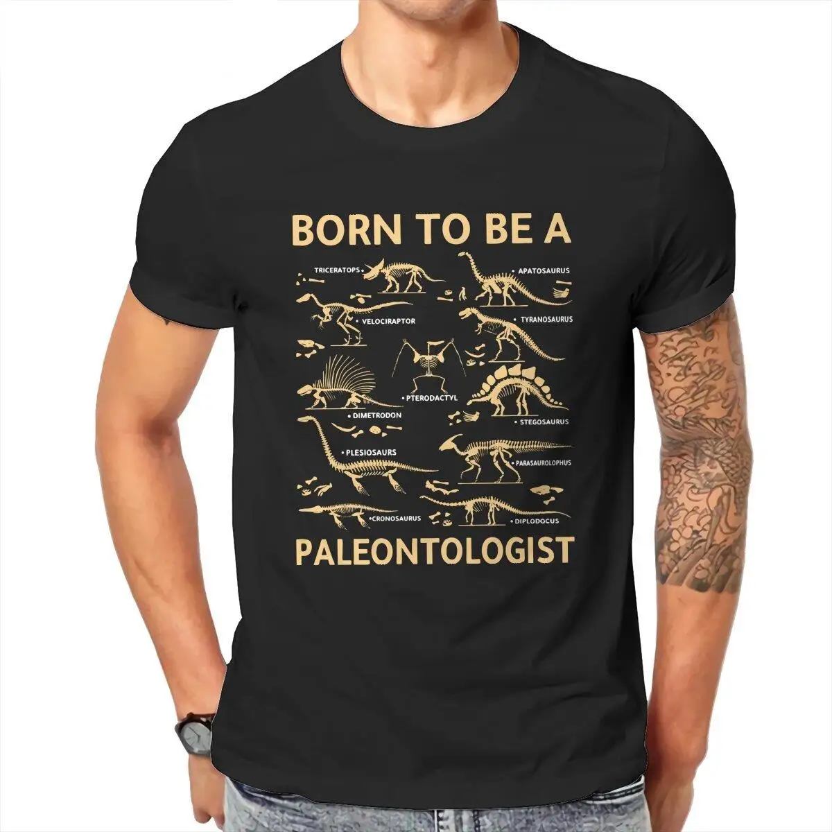 Funny Born To Be A Paleontologist T Shirt Paleontology Dinosaurs Lover T-Shirt Men Round Neck Cotton Tee Shirt Original Clothes