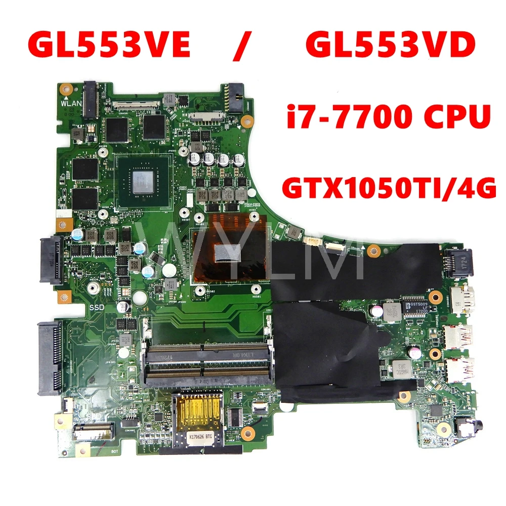 

GL553VE i7-7700HQ GTX1050TI/4G Notebook Mainboard For ASUS GL553V GL553VD GL553VE GL553VW FX53VD FX53V laptop Motherboard Tested