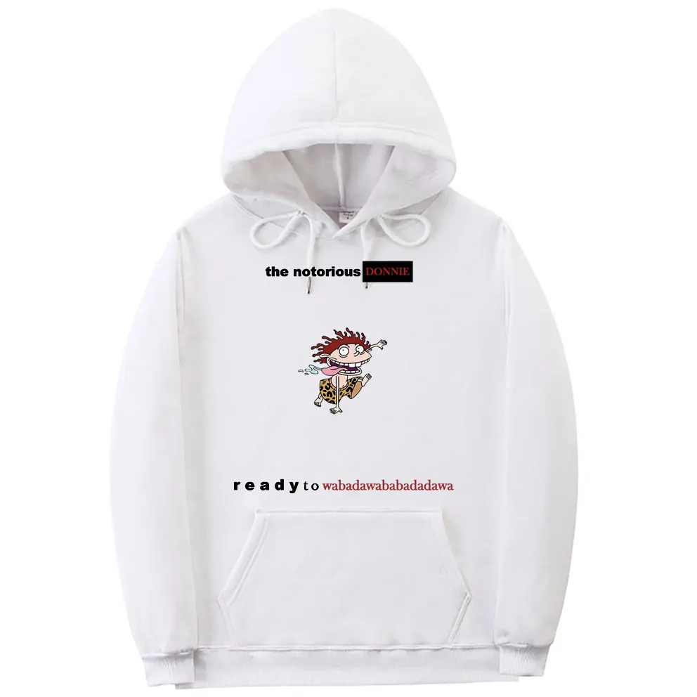 

Donnie Thornberry Graphic Hoodie Funny The Notorious Donnie Ready To Wabadawababadadawa Hoodies Men Women Cute Cartoon Clothes