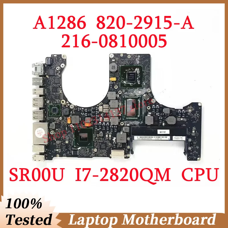 

Для Apple A1286 820-2915-A 2,3 ГГц с процессором SR00U I7-2820QM материнская плата 216-0810005 материнская плата для ноутбука SLJ4P HM65 100% Протестировано хорошо