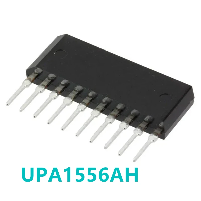 1 шт. новый оригинальный UPA1556H UPA1556AH ZIP-10 чип для автомобильной компьютерной платы на складе 1 шт. новый оригинальный UPA1556H UPA1556AH ZIP-10 чип для автомобильной компьютерной платы на складе