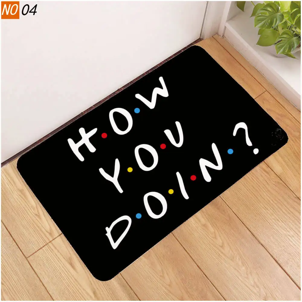 

Friends How you doin Doormat Door Mat Anti Slip Entrance Rug Home Carpet Living Room Bathroom Kitchen Floor Mats