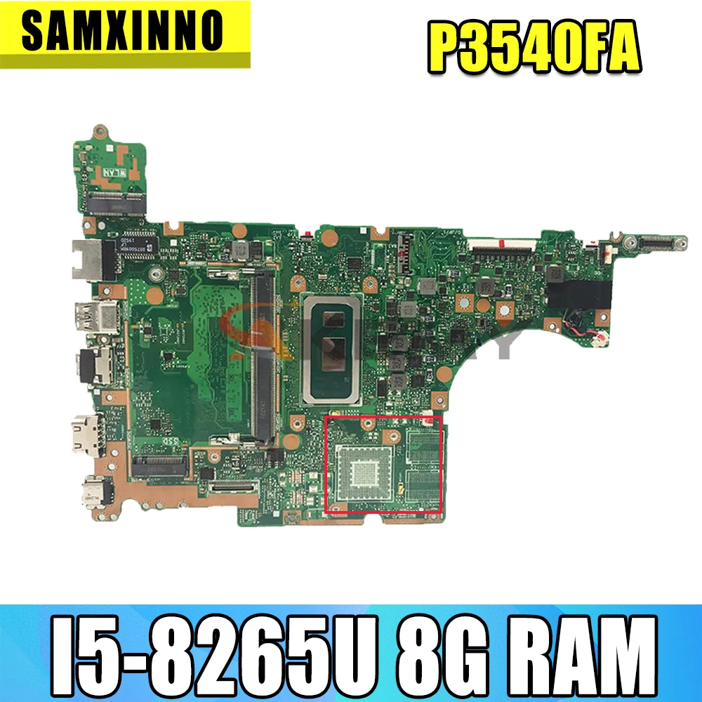 

P3540FA notebook mainboard with I5-8265U CPU 8GB RAM FOR ASUS PRO P3540F P3540FA P3540FB P3548F laptop motherboard