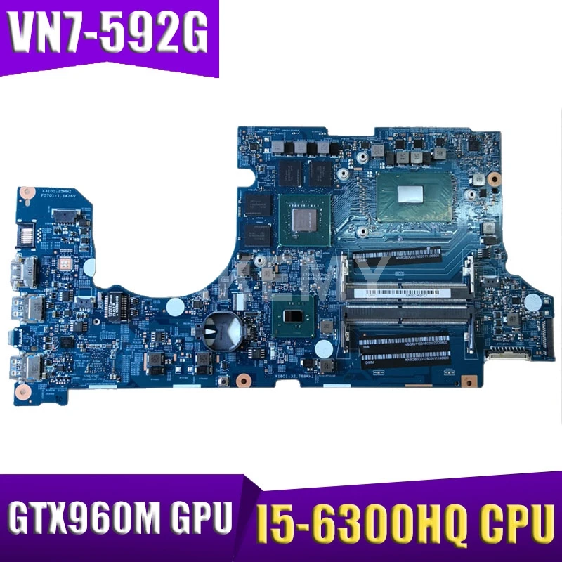 

Материнская плата для ноутбука Acer aspire VN7-592, материнская плата 14302-1M 448.06B09.001M, основная плата SR2FP I5-6300HQ CPU GTX960M GPU