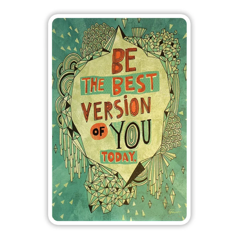 

Самоклеящаяся виниловая наклейка будьте лучшей версией вас сегодня, автомобильная наклейка, водонепроницаемые Автомобильные украшения #10840