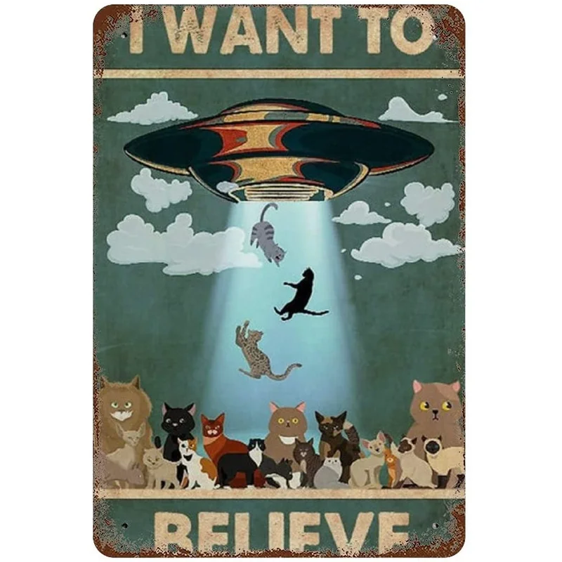 

Metal Tin Retro Sign I Want to Believe in UFO Poster, Black Cat Poster,Retro Decorative Metal Tin Sign