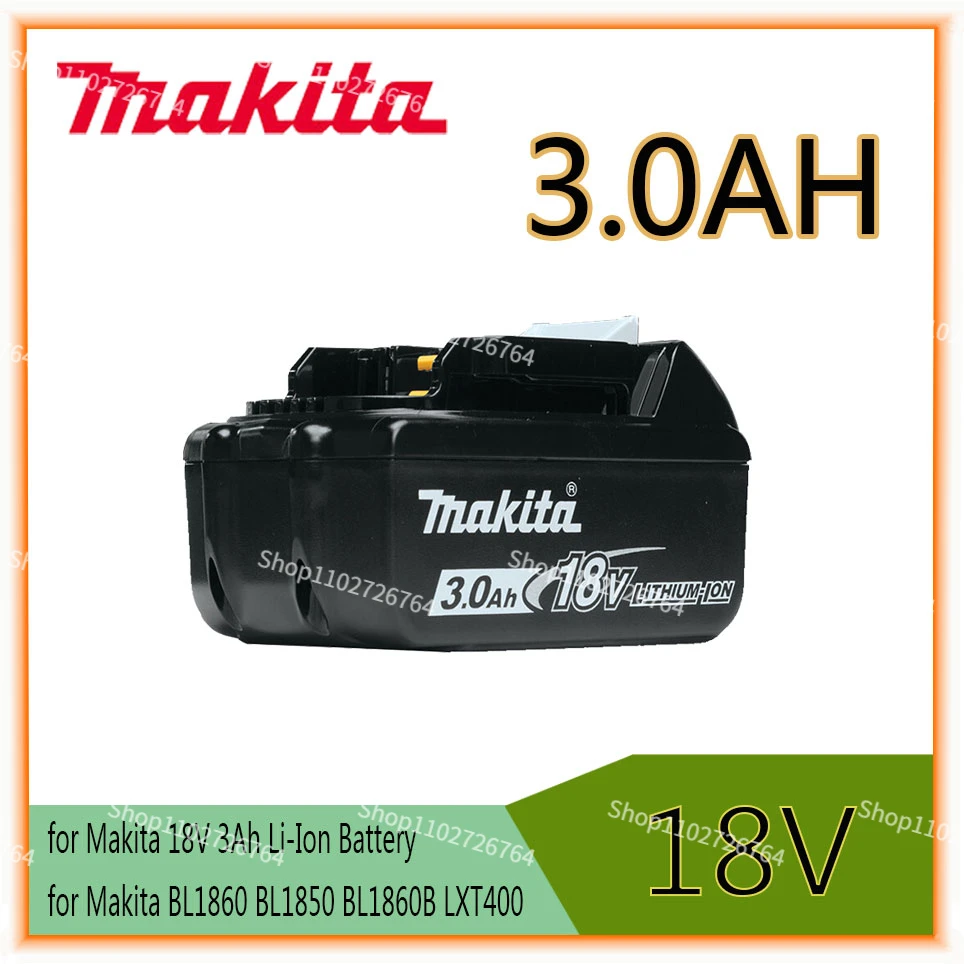 

Makita 18V 3.0Ah li-ion battery For Makita BL1830 BL1815 BL1860 BL1840 Replacement Power Tool Battery