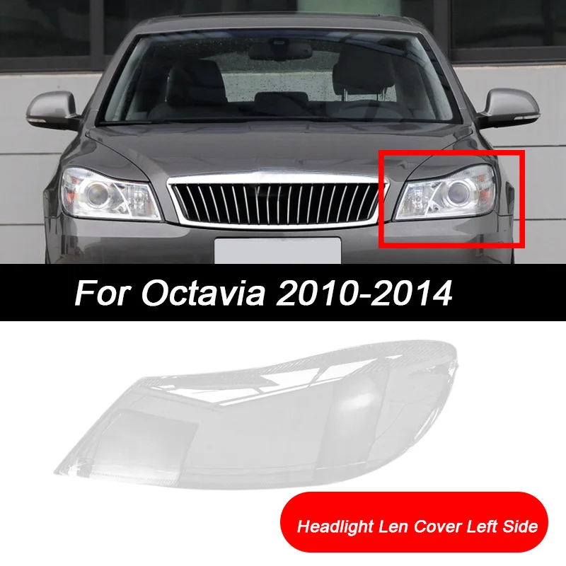 

Для Skoda Octavia 2010-2014 Автомобильная передняя левая БОКОВАЯ фара Прозрачная крышка объектива головного света Лампа оболочка абажура