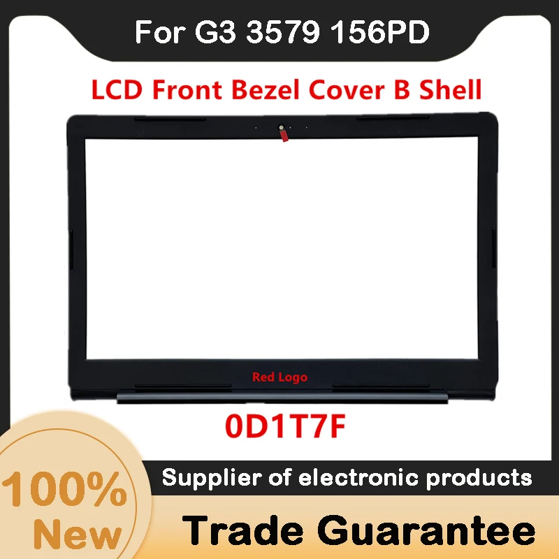 Новинка 0D1T7F D1T7F для Dell G3 3579 156PD 15PR 15GD Передняя панель ЖК-дисплея