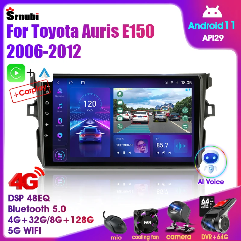 Автомагнитола Srnubi 2DIN Android 11 0 для Toyota Auris E150 2006-2012 4G GPS навигация Carplay аудио стерео