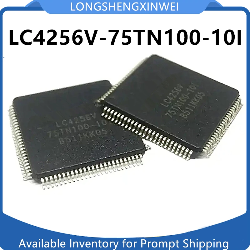 

1 шт., LC4256V LC4256V-75TN100-10I посылка, программируемый логический чип IC, новый оригинальный