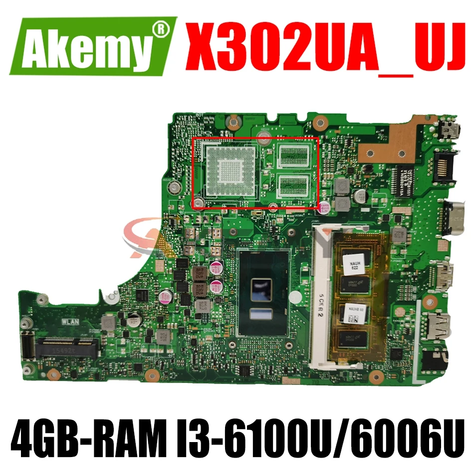 

AKEMY X302UA_UJ Laptop Motherboard For ASUS X302UA X302UJ X302UV Original Mainboard Onboard 4GB-RAM I3-6100U/6006U GM