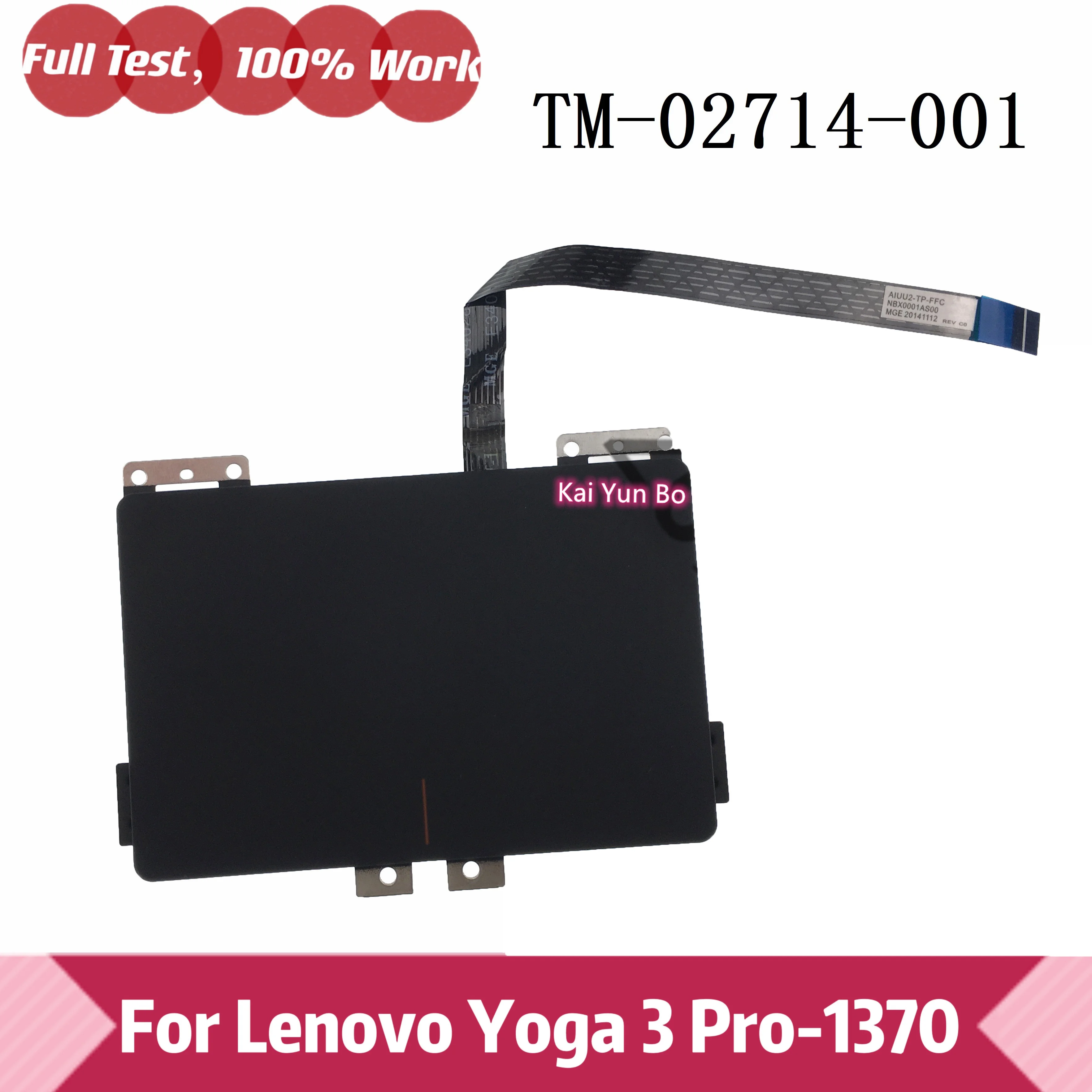 For Lenovo Yoga 3 Pro-1370 Yoga 3 Pro 1370 Laptop Touchpad & Ribbon with Cable TM-02714-001 AIUU2 NBX0001AS00