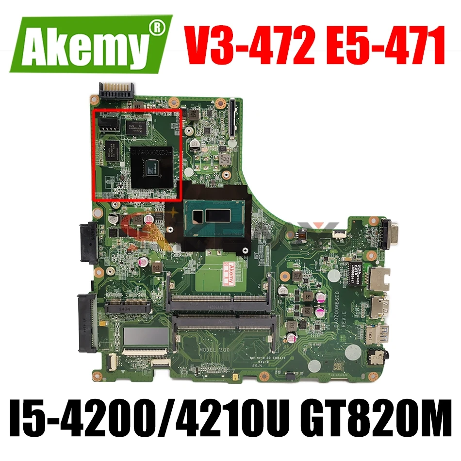 

Материнская плата для ноутбука Acer Aspire V3-472 E5-471 E5-471G V3-472P DA0ZQ0MB6E0 с I5-4200/4210U CPU GPU GT820M 100% полностью протестирована