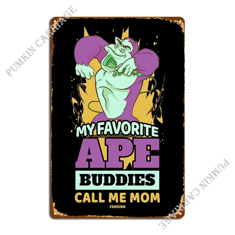 

Мой любимый металлический знак Ape Buddies Ca, Настенный декор, искусственный гараж, кухня, жестяной знак, постер