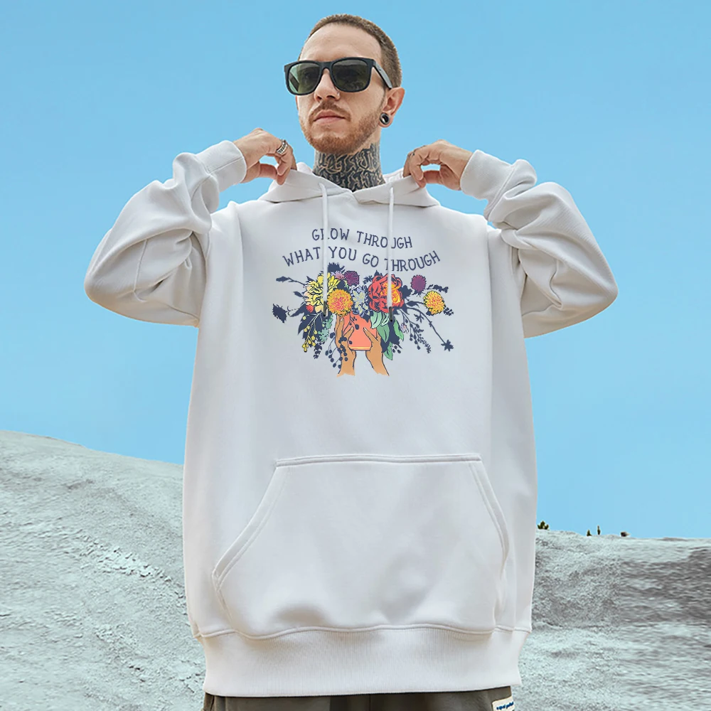 

Grow Through What You Go Through Cotton Mans Hoodie Street Comfortable Outerwear Warm Personality Tracksuit Kpop Hooded Clothes