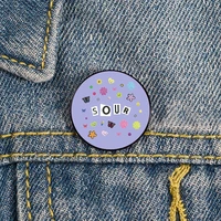 sour title pattern printed pin custom funny brooches shirt lapel bag cute badge cartoon enamel pins for lover girl friends