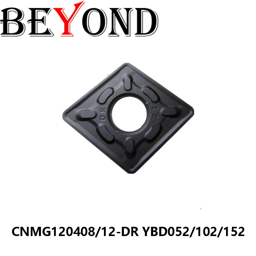 Оригинальный CNMG120408-DR CNMG120412-DR YBD052 YBD102 YBD152 BEYOND твердосплавный резец CNMG токарный