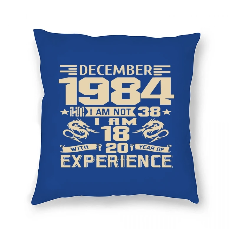 

2022 NEW January February March April May June July August September Printed Casual 1984 YEARS 's Pillow Case