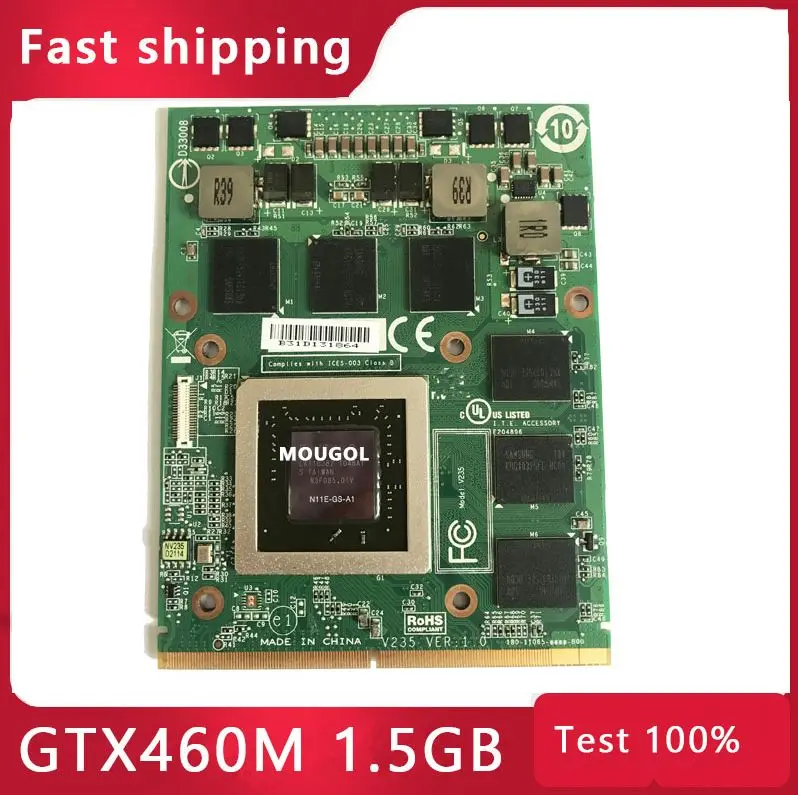 GTX460M GTX 460M VGA Video Graphics Card CN-0479NV N11E-GS-A1 for Laptop Dell M15X M17X R1 R2 MSI GT70 GT60 Test 100%