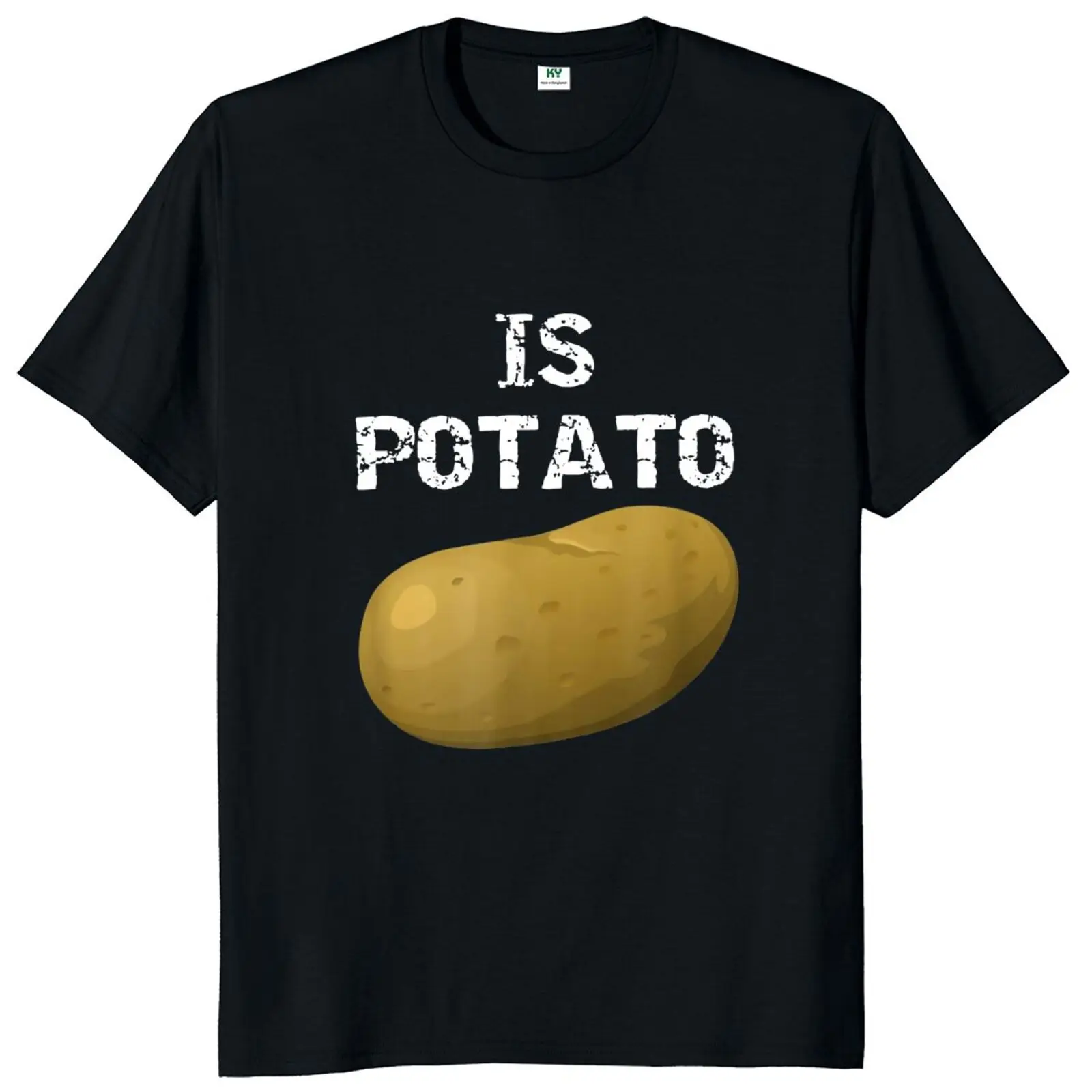 

Funny Meme Is Potato Tshirt The Late Show With Stephen Colbert Essential T Shirt Men Women Oversized T-Shirt 100% Cotton