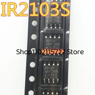 

10Pcs IR2103S IR2103STRPBF SOP-8 Bridge/Driver Chip New Original