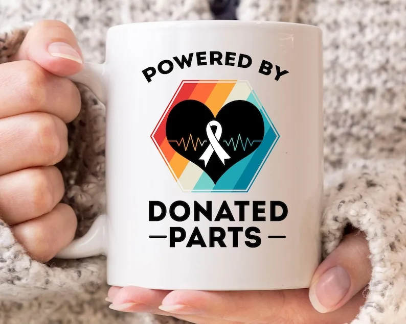 

Powered By Donated Parts Mug, Organ Donation Awareness Coffee Cup, Organ Donor Gift For Organ Transplant Patient And Recipient