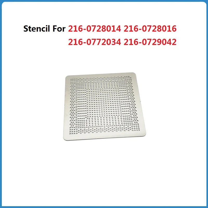 

Direct Heating Stencil For 216-0728014 216-0728016 216-0772034 216-0729042 216-0810005 216-0774006 216-0729051 216-0833000 Solde