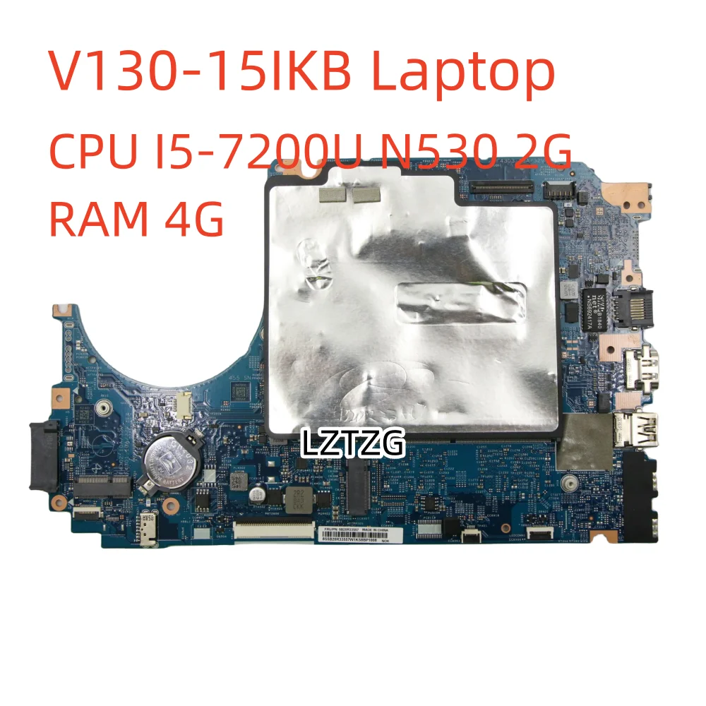 

Материнская плата для ноутбука Lenovo V130-15IKB UMA/N530 2G RAM 4G 5B20R33550 5B20R33557 5B20R33558