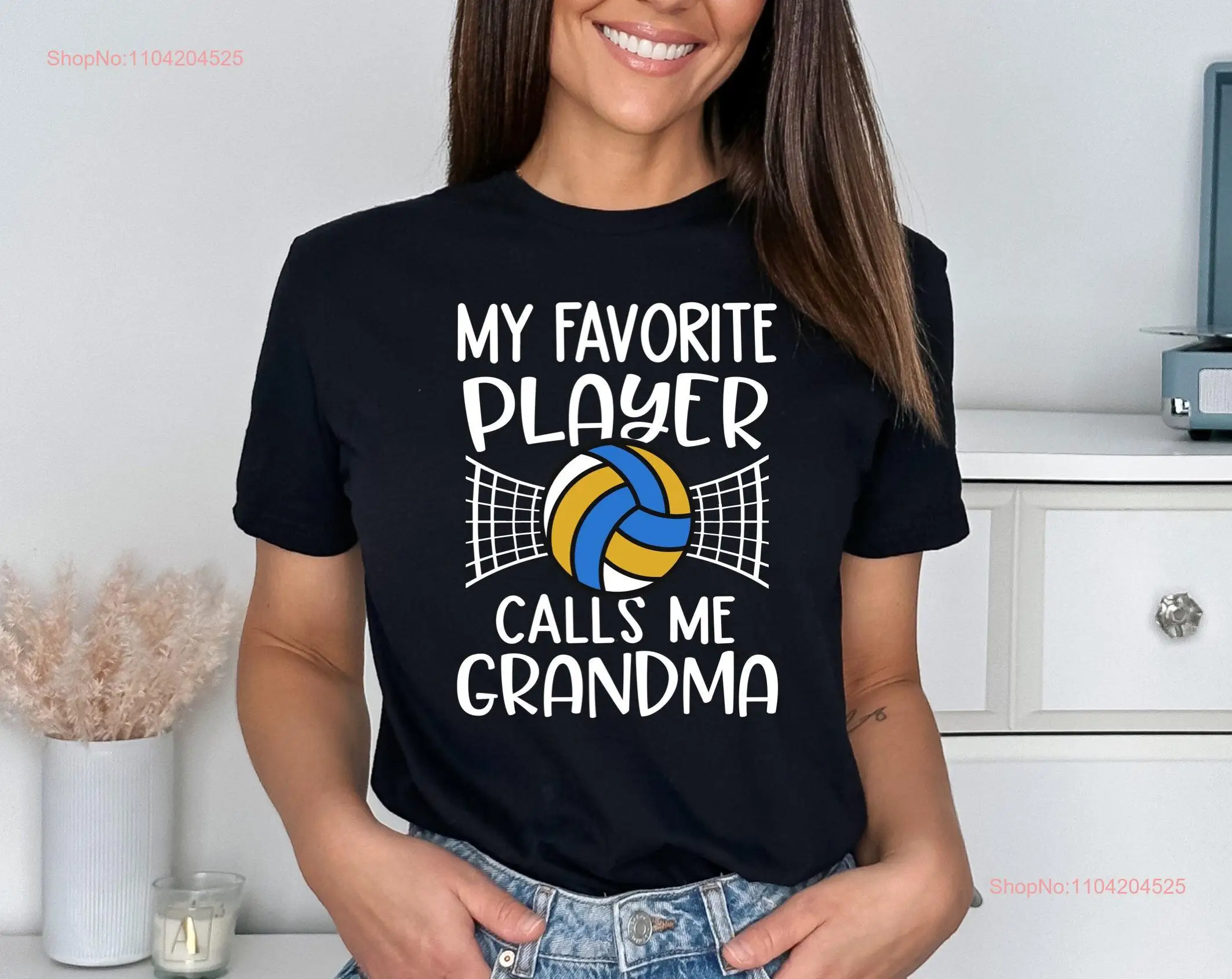 Volleyball Grandma T Shirt My Favorite Player Calls Me Game Day long or short sleeves