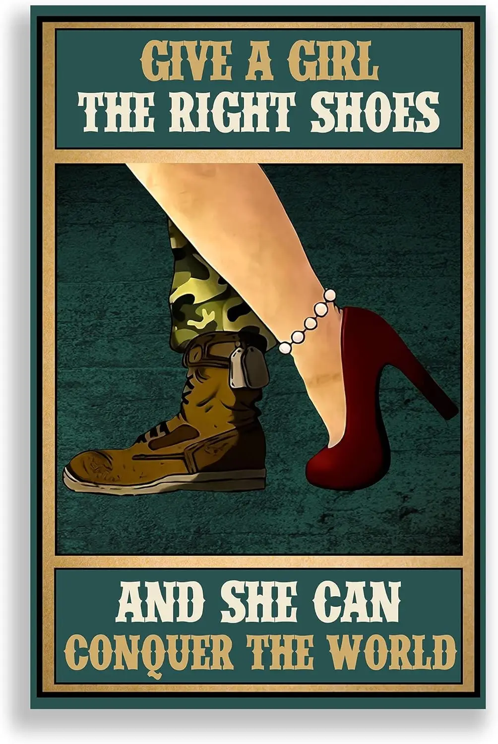 Metl Retro Sgn Femle Vetern Vntge Wll Плакат Plque Gve Grl The Rght Shoes Mltry Home Decorton Femnst rt Power Re