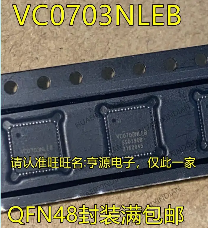 

10 шт. новый оригинальный VC0703 VC0703NLEB QFN48
