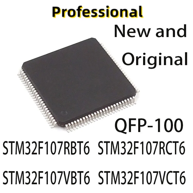 

10PCS New and Original QFP-100 STM32F107RBT6 STM32F107RCT6 STM32F107VBT6 STM32F107VCT6