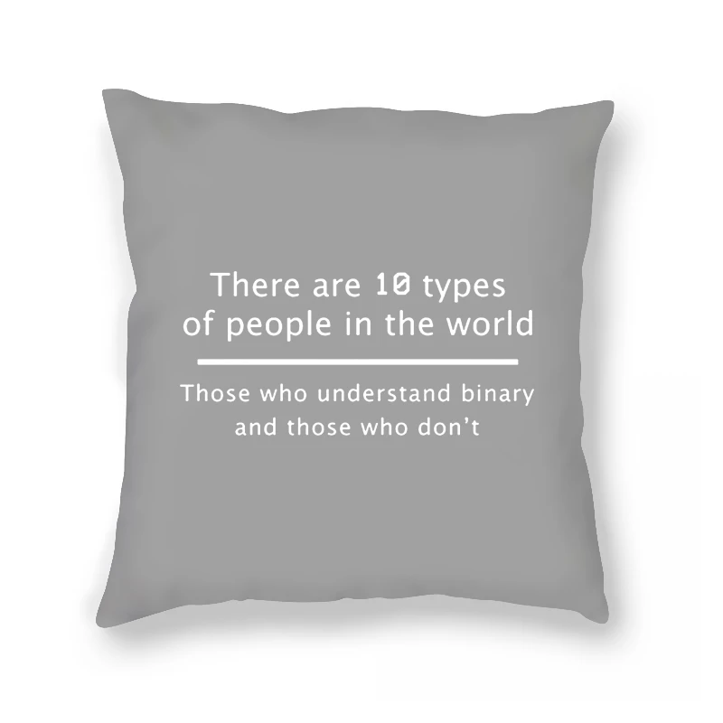 

Unisex Pillow Case Coder Developer Programmer Binary Joke Funny Minimalist Artwork Gift